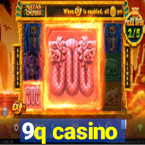 9q casino
